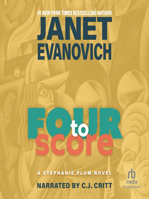 Title details for Four to Score by Janet Evanovich - Available